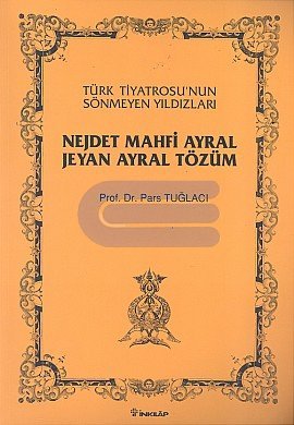 Türk Tiyatrosu'nun Sönmeyen Yıldızları %10 indirimli Prof.Dr.Pars Tuğl