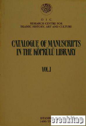 Catalogue of Manuscripts in the Koprulu Library Vols. I - III : Köprül