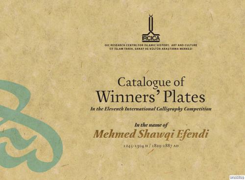 Catalogue Winners' Plates in the IRCICA Eleventh International Calligraphy Competition in the name of Mehmed Shawqi Efendi
