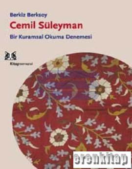 Cemil Süleyman : Bir Kurumsal Okuma Denemesi