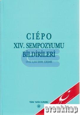 Ciepo X4. Sempozyumu Osmanlı Öncesi ve Osmanlı Araştırmaları Uluslaras