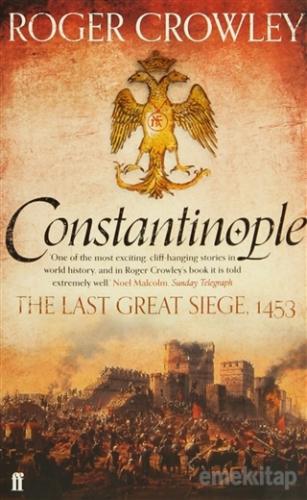 Constantinople The Last Great Siege 1453 Roger Crowley