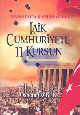 Laik Cumhuriyete 11 Kurşun Osman Özbek