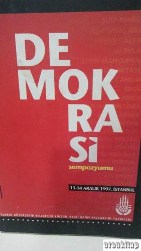 Demokrasi Sempozyumu 13 - 14 Aralık 1997, İstanbul (Karton kapak)
