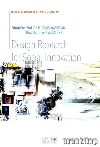 Design Research for Social Innovation H. Güçlü Yavuzcan