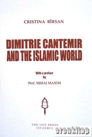 Dimitrie Cantemir and the Islamic World