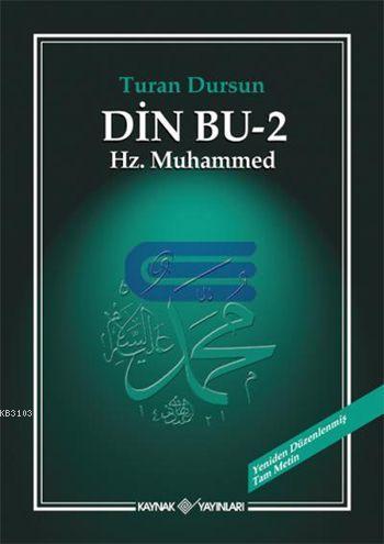 Din Bu - 2 Hz. Muhammed
