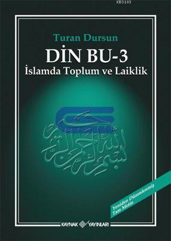 Din Bu - 3 İslamda Toplum ve Laiklik