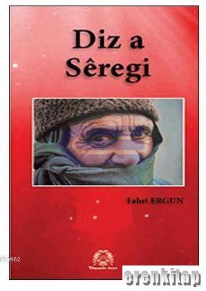 Diz a Seregi (Siverek Kalesi) Fahri Ergun