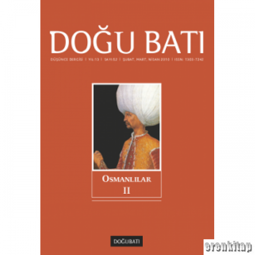 Doğu Batı Düşünce Dergisi : Sayı 52 - Osmanlılar - 2 Kolektif