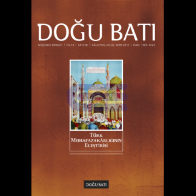 Doğu Batı Düşünce Dergisi : Sayı 58 - Türk Muhafazakârlığının Eleştirisi