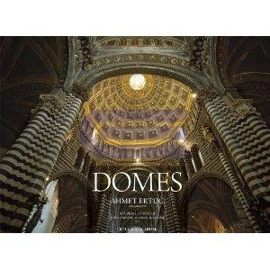 Domes : A Journey Through European Architectural History %5 indirimli 
