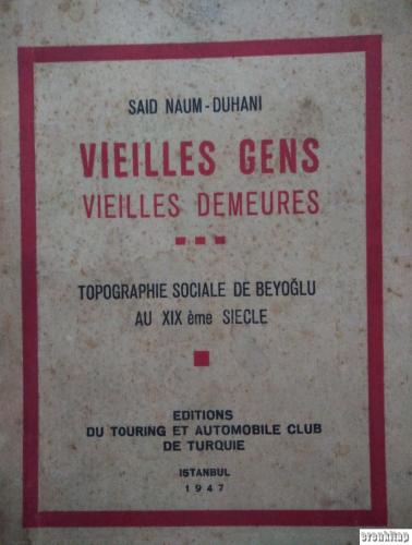 Vieilles Gens Vieilles Demeures [Yazarından İMZALI] (Topographie Socia