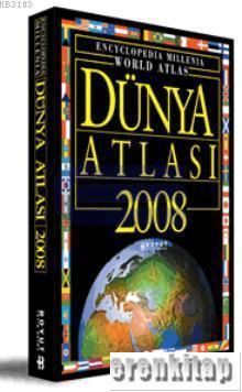 Dünya Atlası : 2010 En son bilgilerle yenilenmiş dünya, kıta ve ülkele
