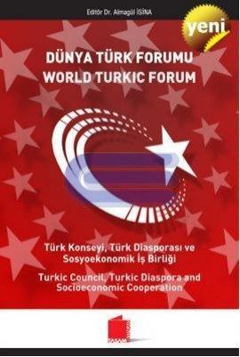 Dünya Türk Forumu Almagül İşina