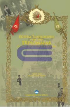Eğitim Tarihimizde Diplomalar (1840 - 1950) : Dağhan Olcay Perk Koleks