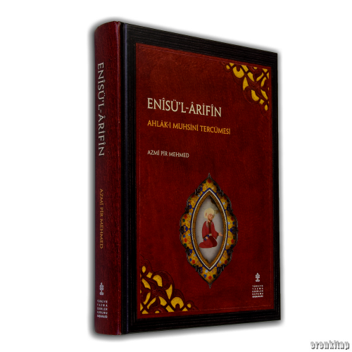 Enîsü'l - Ârifîn Ahlâk-ı Muhsinî Tercümesi Azmî Pîr Mehmed