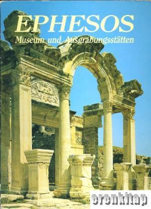 Ephesos Museum und Ausgrabungsstatten