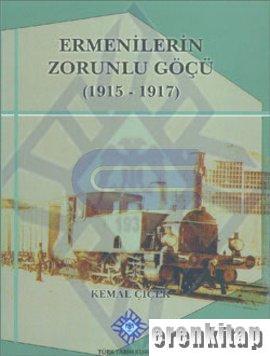 Ermenilerin Zorunlu Göçü 1915 - 1917 %20 indirimli Kemal Çiçek