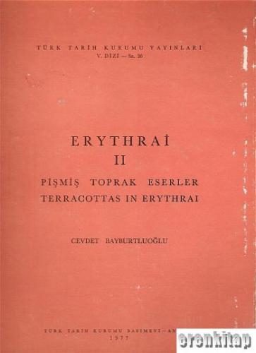Erythrai II : Pişmiş Toprak Eserler