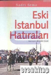 Eski İstanbul Hatıraları