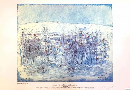 Evler ve Kar Üzerine Güzelleme, Hamza İnanç ( 1930 - .... ) 35x50 cm. 