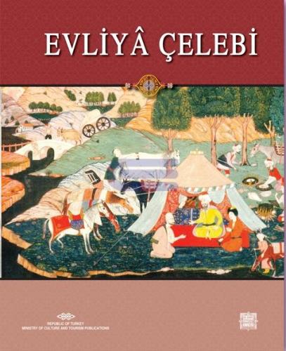 Evliya Çelebi : Studies and Essays