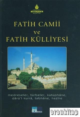 Fatih Camii ve Fatih Külliyesi