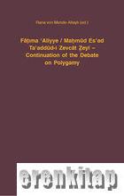 Fatıma Aliyye / Mahmud Es ad: Ta addüd-i Zevat Zeyl Continuation of th