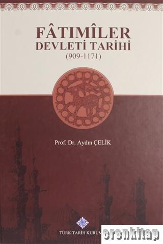 Fatımiler Devleti Tarihi (909-1171)