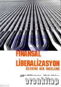 Finansal Liberalizasyon Üzerine Bir İnceleme