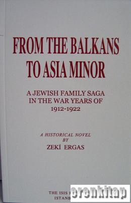 From the Balkans to Asia Minor a Jewish Family Saga in the War years o