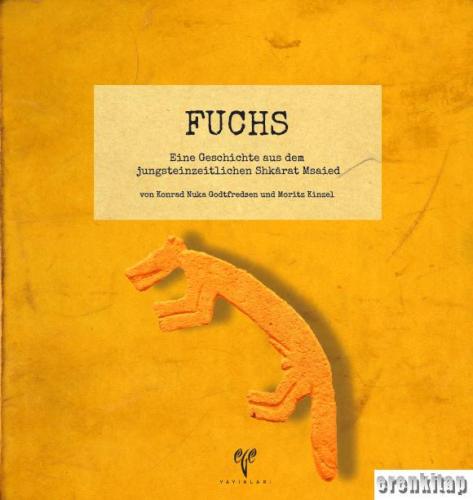 FUCHS - Eine Geschichte aus dem jungsteinzeitlichen Shkārat Msaied