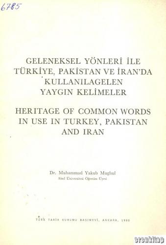 Geleneksel Yönleri ile Türkiye, Pakistan ve İran'da Kullanılagelen Yaygın Kelimeler Heritage of Common Words in use in Turkey, Pakıstan and Iran