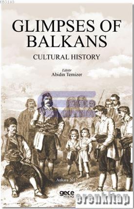 Glimpses Of Balkans : Cultural History