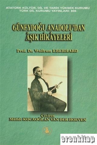 Güneydoğu Anadolu'dan Aşık Hikayeleri D. Wolfram Eberhard