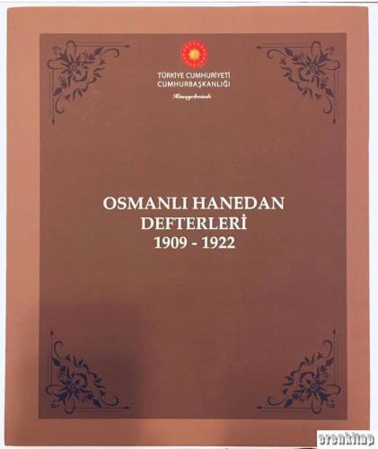 Osmanlı Hanedan Defterleri 1900 - 1922