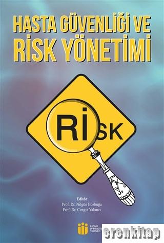 Hasta Güvenliği ve Risk Yönetimi