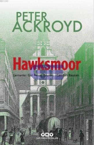 Hawksmoor Peter Ackroyd