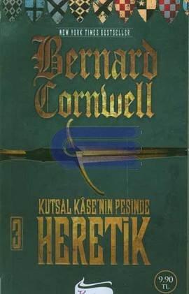 Heretik / Kutsal Kase'nin Peşinde 3. Kitap (Cep Boy) Bernard Cornwell