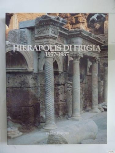 Hierapolis Di Frigia 1957-1987