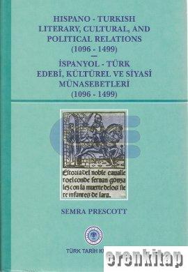 Hispano - Turkish Literary,Cultural,and Political Relations (1096 - 14