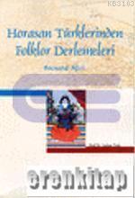 Horasan Türklerinden Folklor Derlemeleri %10 indirimli Sultan Tulu