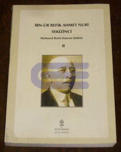 İbn-ür Refik Ahmet Nuri Sekizinci Cilt 2 Mehmed Rebii Hatemi Baraz