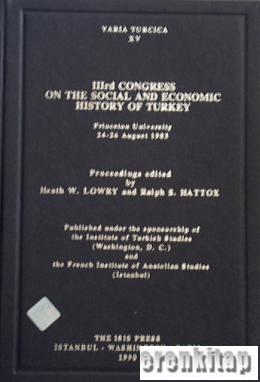IIIrd Congress on the Social and Economic History of Turkey Princeton 