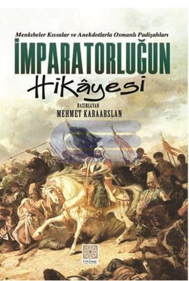 İmparatorluğun Hikayesi %10 indirimli Mehmet Karaarslan
