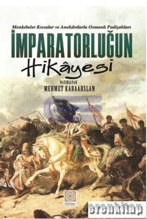 İmparatorluğun Hikayesi %10 indirimli Mehmet Karaarslan