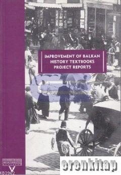 Improvement of Balkan History Textbooks Project Reports %10 indirimli 