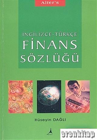 İngilizce - Türkçe Finans Sözlüğü Hüseyin Dağlı