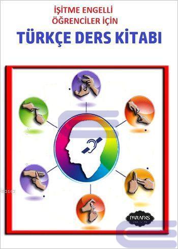 İşitme Engelli Öğrenciler için Türkçe Ders Kitabı Osman Taştan